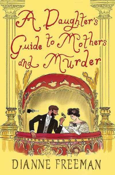 A Daughter’s Guide to Mothers and Murder