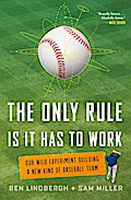 The Only Rule Is It Has to Work