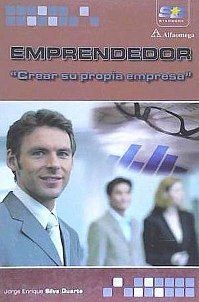 Enrique Silva, J: Emprendedor : crear su propia empresa