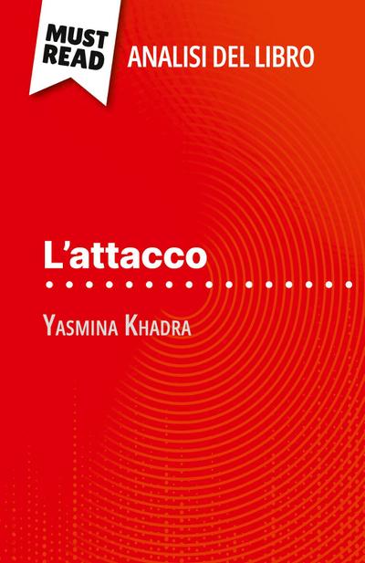 L’attacco di Yasmina Khadra (Analisi del libro)
