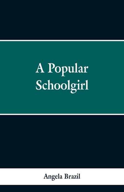 A Popular Schoolgirl