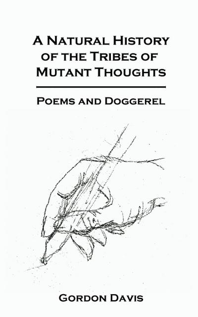 A Natural History of the Tribes of Mutant Thoughts