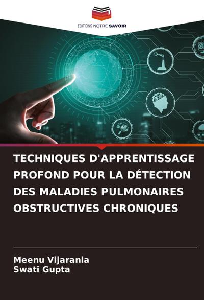 TECHNIQUES D’APPRENTISSAGE PROFOND POUR LA DÉTECTION DES MALADIES PULMONAIRES OBSTRUCTIVES CHRONIQUES