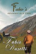 Fabio’s Adventure as a Child