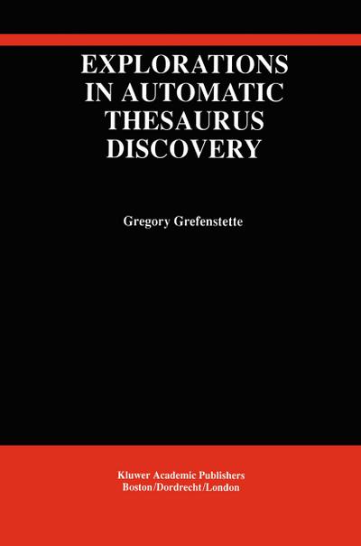 Explorations in Automatic Thesaurus Discovery