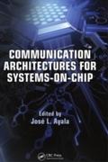 Communication Architectures for Systems-on-Chip