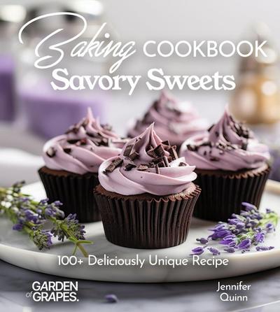 Baking Cookbook Savory Sweets