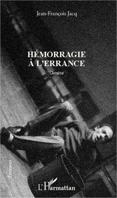 Hémorragie à l’errance