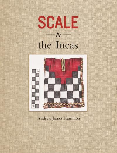 Scale and the Incas