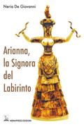 Arianna, la Signora del Labirinto
