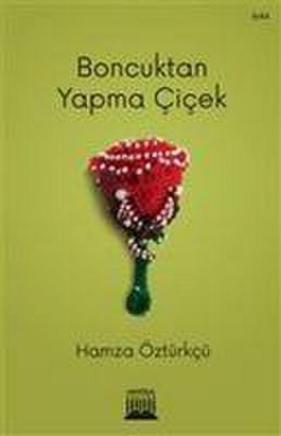 Boncuktan Yapma Cicek