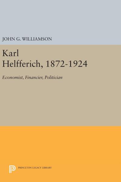 Karl Helfferich, 1872-1924
