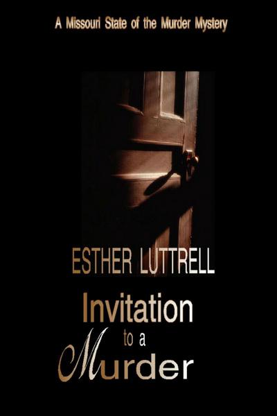 Invitation to a Murder (State of the Murder Mystery, #1)