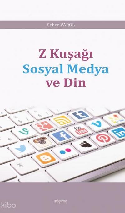 Z Kusagi Sosyal Medya ve Din