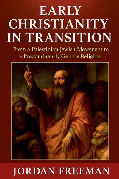 Early Christianity in Transition