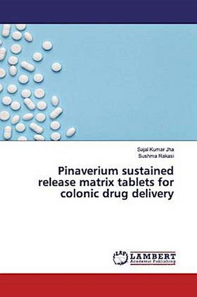 Pinaverium sustained release matrix tablets for colonic drug delivery
