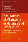 Applications of Microscopy in Materials and Life Sciences