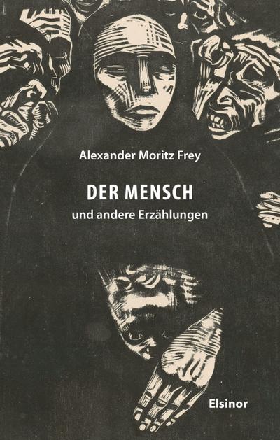 Der Mensch und andere Erzählungen