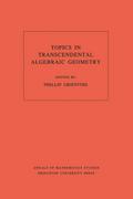 Topics in Transcendental Algebraic Geometry