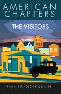 The Visitors (American Chapters)