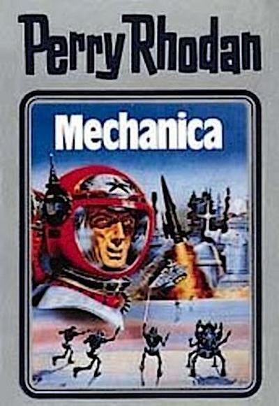 Perry Rhodan - Mechanica