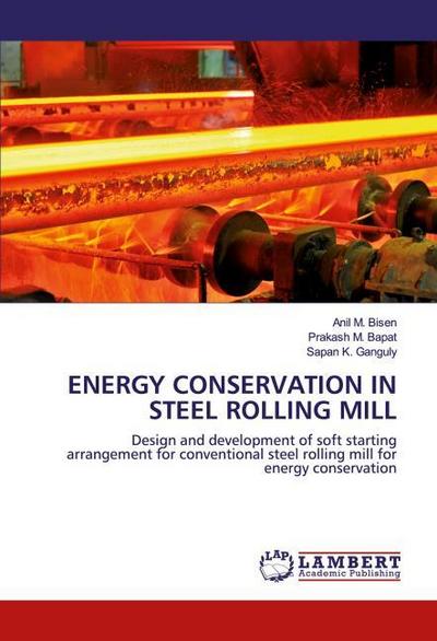 ENERGY CONSERVATION IN STEEL ROLLING MILL