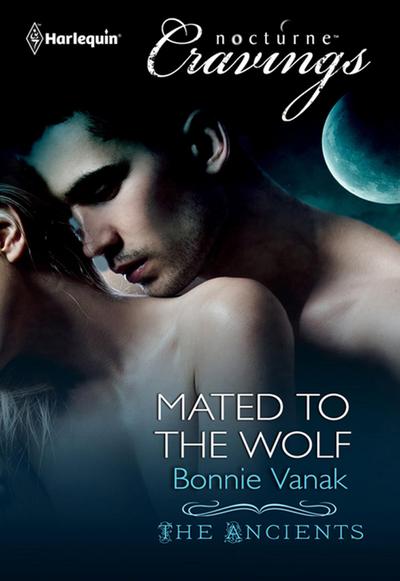 Mated to the Wolf (Mills & Boon Nocturne Bites) (The Ancients, Book 2)