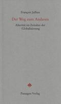 Der Weg zum Anderen