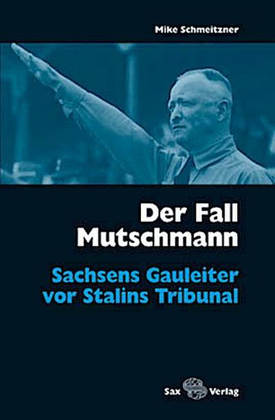 Der Fall Mutschmann
