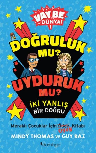 Dogruluk Mu Uyduruk Mu Iki Yanlis Bir Dogru - Vay Be Dünya 1