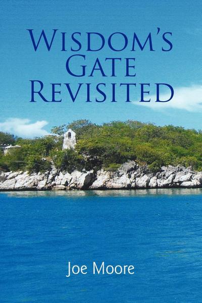 Wisdom’s Gate Revisited