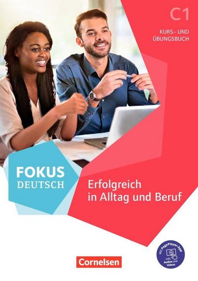 Fokus Deutsch C1 - Kurs- und Übungsbuch. Mit PagePlayer-App inkl. Audios und Videos
