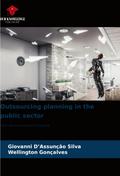 Outsourcing planning in the public sector