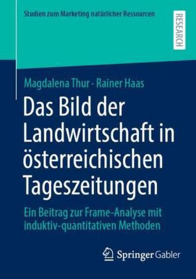 Das Bild der Landwirtschaft in österreichischen Tageszeitungen