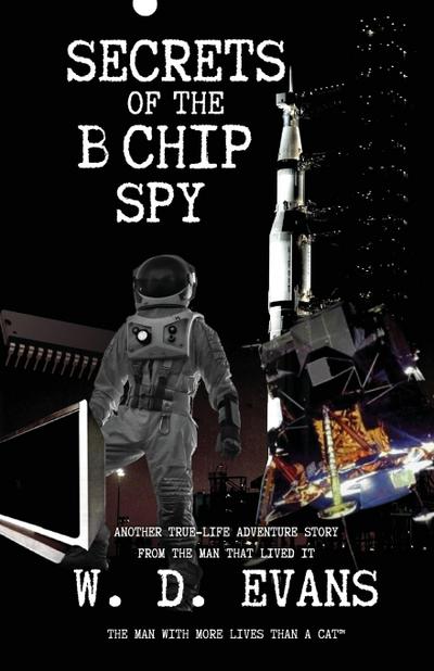 Secrets Of The B Chip Spy