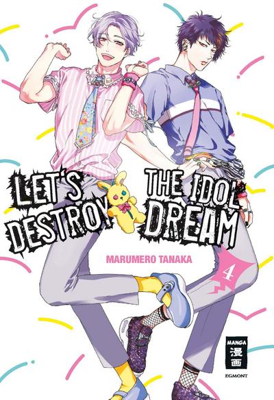 Let’s destroy the Idol Dream. Bd.4