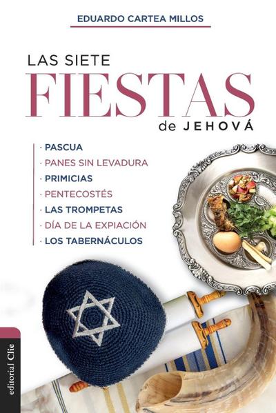 Las siete fiestas de Jehová