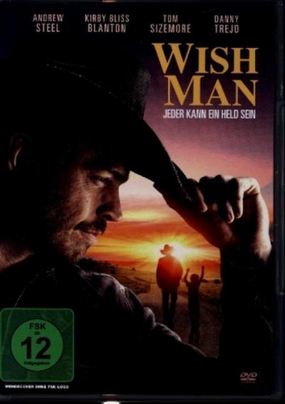 Wish Man - Jeder kann ein Held sein