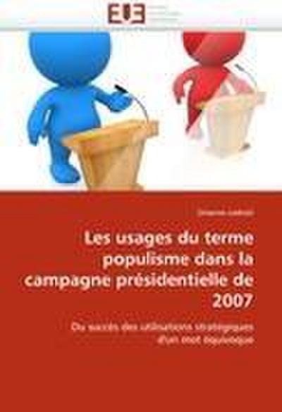 Les Usages Du Terme Populisme Dans La Campagne Présidentielle de 2007
