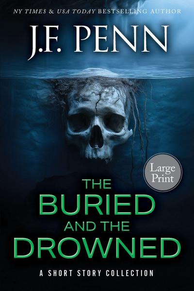 The Buried and the Drowned Large Print