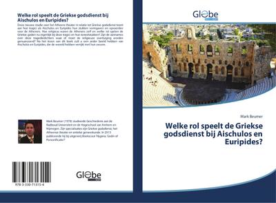 Welke rol speelt de Griekse godsdienst bij Aischulos en Euripides?