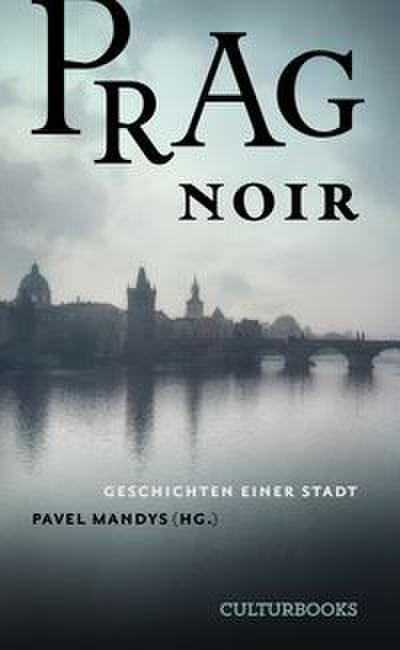 Prag Noir