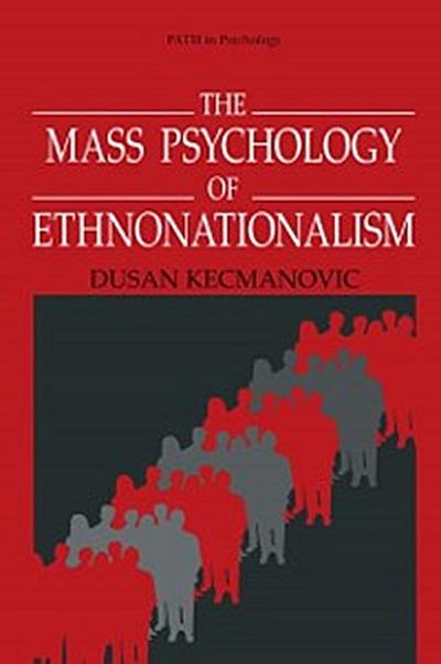Mass Psychology of Ethnonationalism