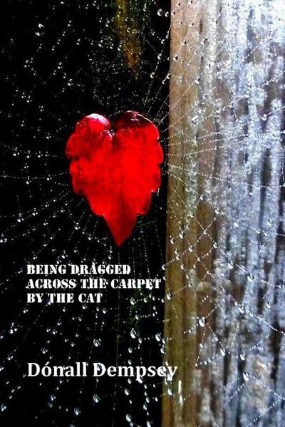 Being Dragged Across the Carpet by the Cat