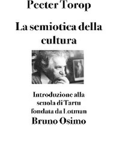 La semiotica della cultura