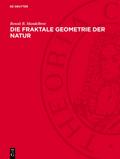 Die fraktale Geometrie der Natur