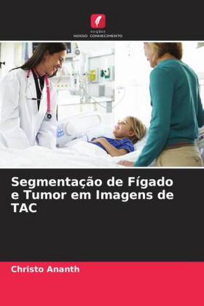 Segmentação de Fígado e Tumor em Imagens de TAC