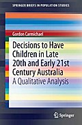 Decisions to Have Children in Late 20th and Early 21st Century Australia