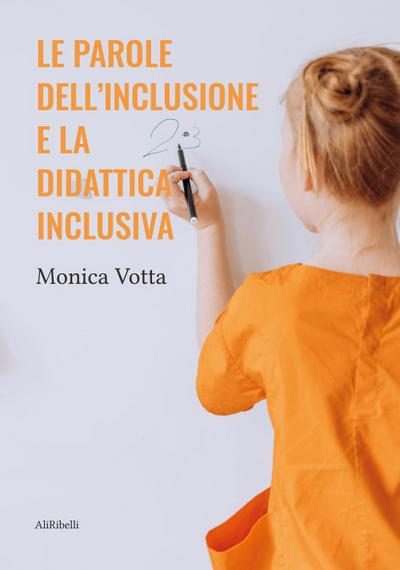 Le parole dell’inclusione e la didattica inclusiva