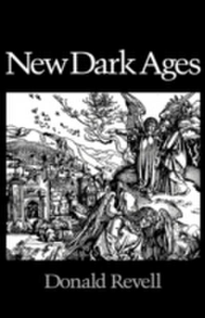 New Dark Ages